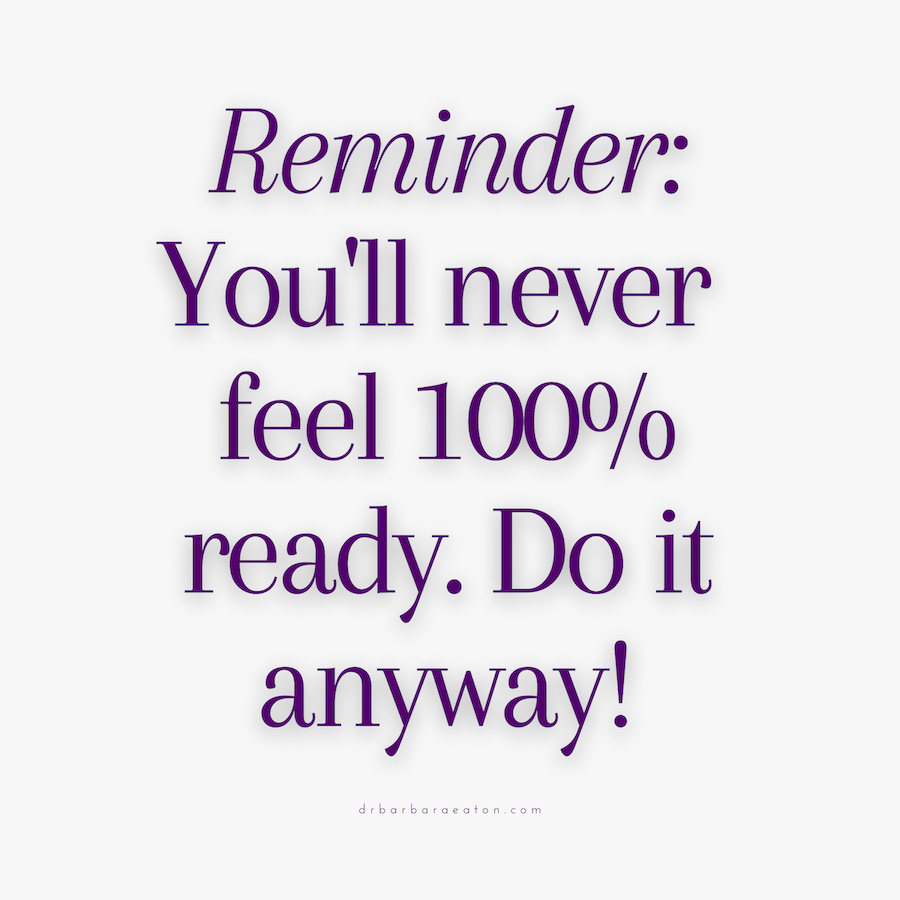 You'll never feel 100% ready. Do it anyway!